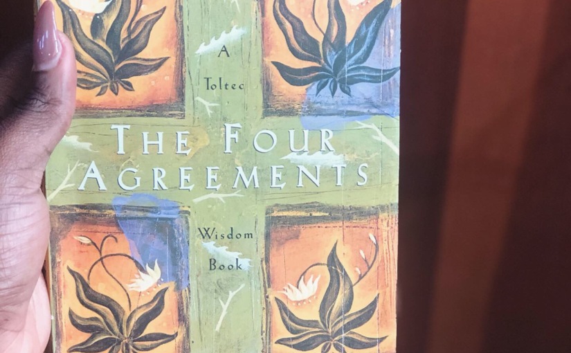 Book Review: The Four Agreements (#22/30)